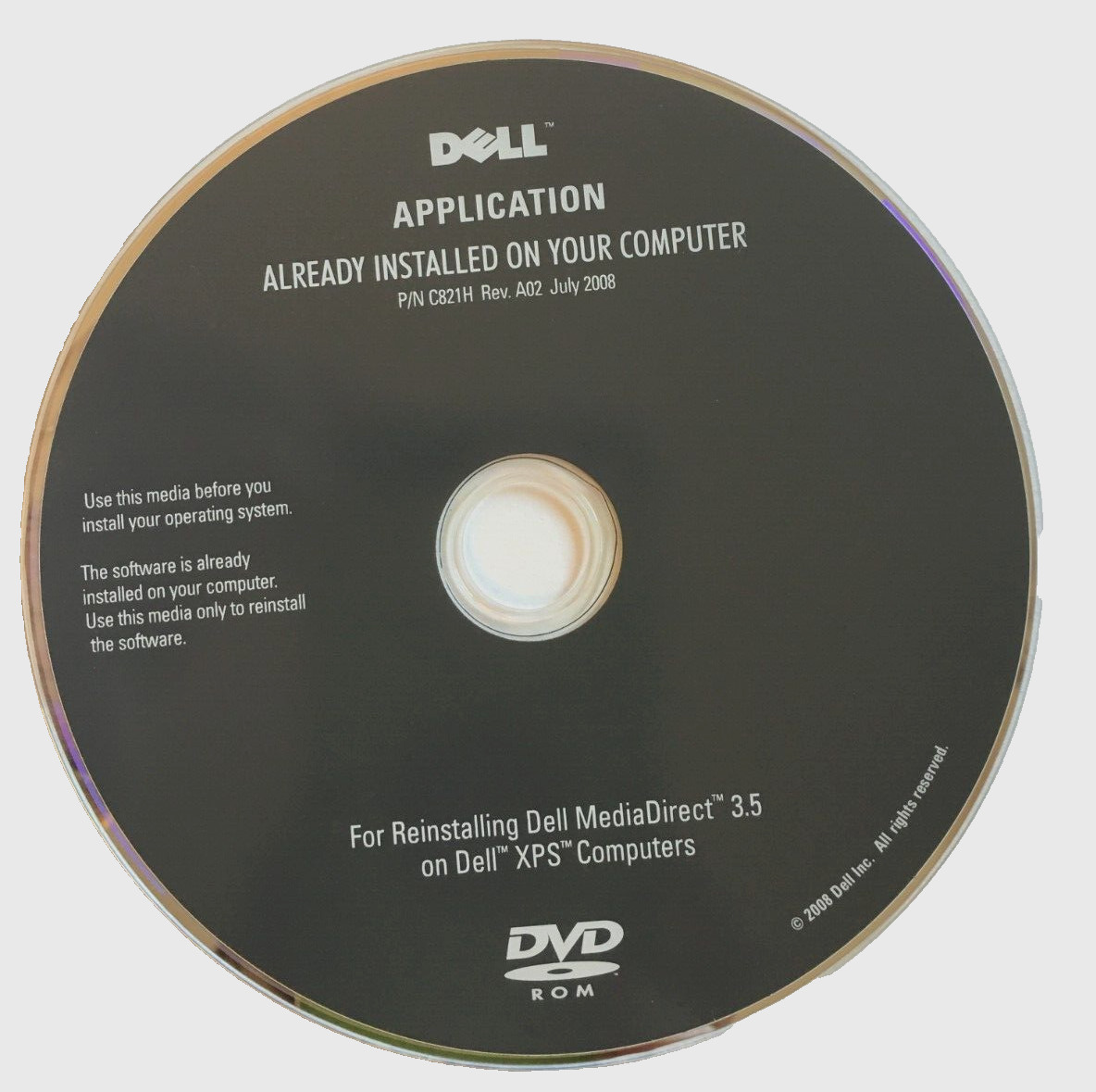 Dell Application P/N C821H Rev. A02 July 2008 For Reinstalling Dell MediaDirect