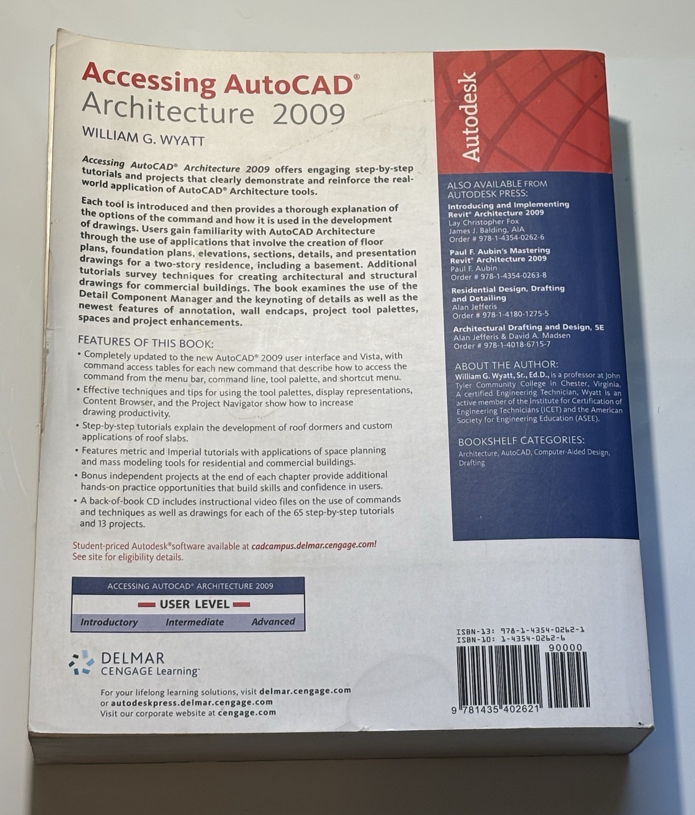 Accessing AutoCAD Architecture 2009 by William G. Wyatt Textbook w/o CD-ROM